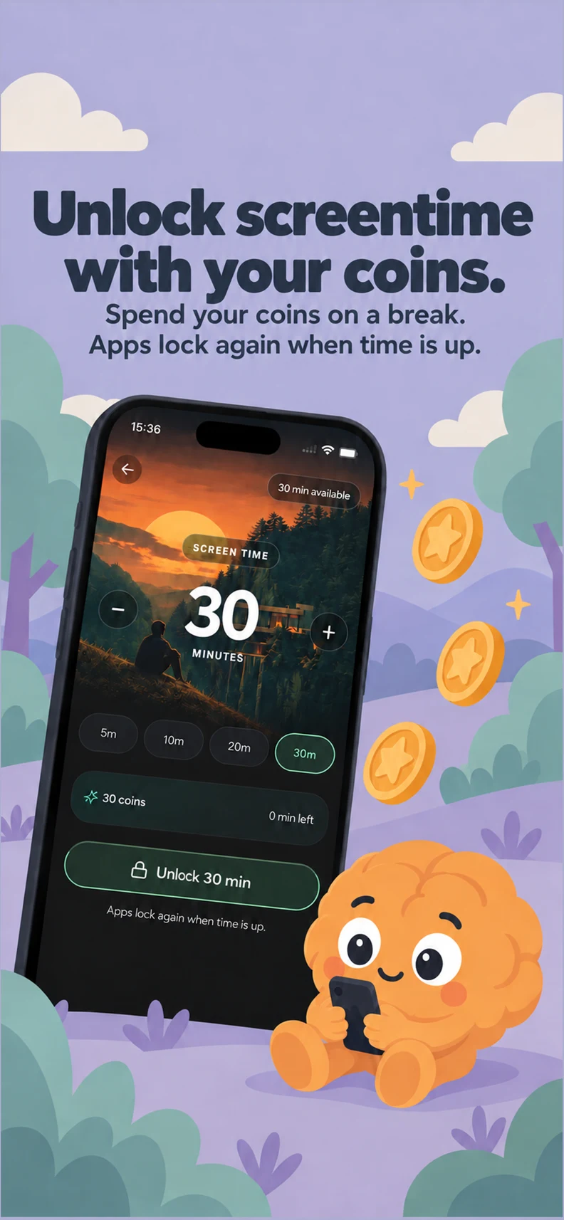 Spend earned coins to unlock a chosen screen-time break